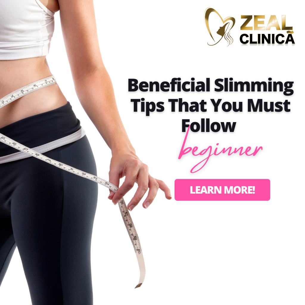 Beneficial Slimming Tips That You Must Follow